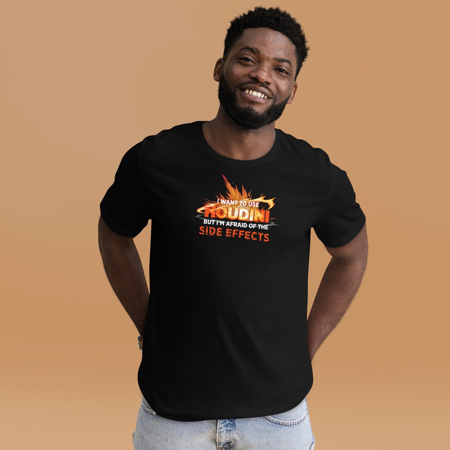 I Want to Use Houdini, But I'm Afraid of the Side Effects T-Shirt
